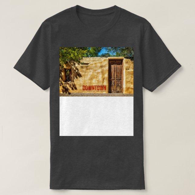 Downtown Santa Fe New Mexico T-Shirt (Design vorne)