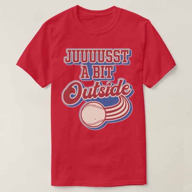 Doyle Juuust ein bisschen außerhalb Baseball Fanar T-Shirt (Design vorne)