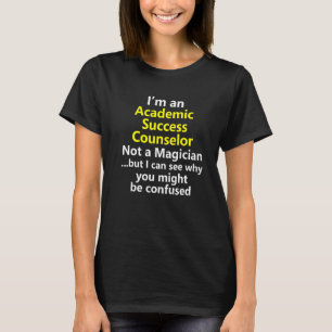 Dozent für akademischen Erfolg T-Shirt