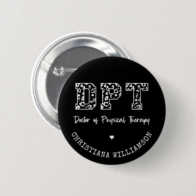 DPT Arzt für Physikalische Therapie Geschenk Button (Vorne & Hinten)