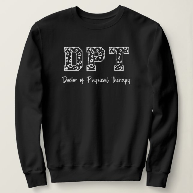 DPT Arzt für Physikalische Therapie Physikaltherap Sweatshirt (Design vorne)