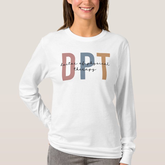 DPT Arzt für Physikalische Therapie Physikaltherap T-Shirt (Vorderseite)