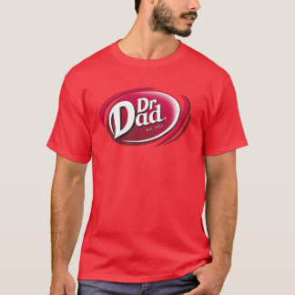 Dr. Dad T-Shirt