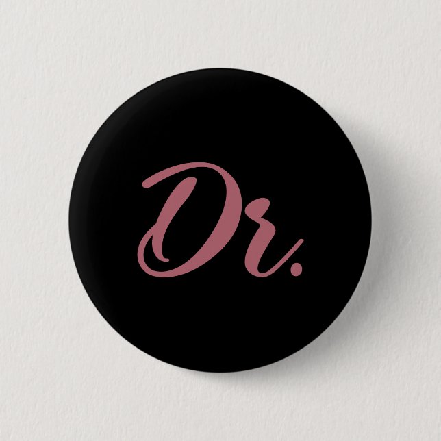 Dr. Doktor Absolventin der Medizinischen Fakultät  Button (Vorderseite)