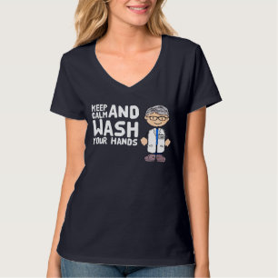 Dr. Fauci   Ruhe Behalt und Hände waschen   Corona T-Shirt