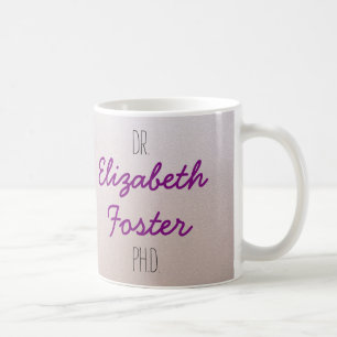 Dr. (Ihr Name) PhD-Abschluss-Tasse Kaffeetasse