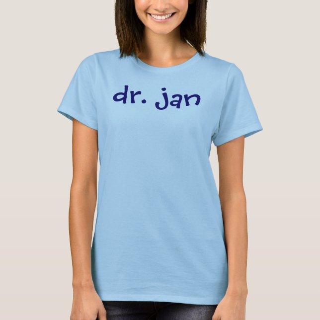 Dr. Jan. T-Shirt (Vorderseite)