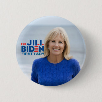 Dr. Jill Biden für First Lady Button