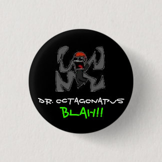 Dr. Octagonapus - besonders angefertigt Button