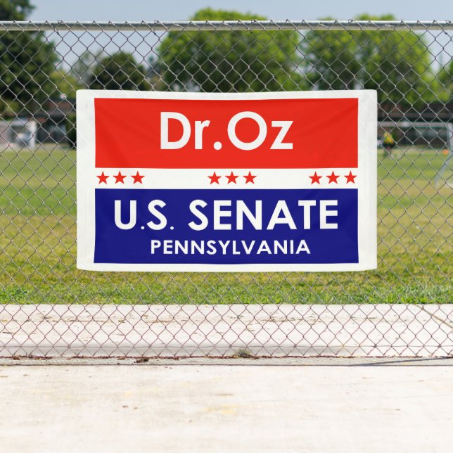 Dr. Oz US Senat Pennsylvania Banner (Insitu)