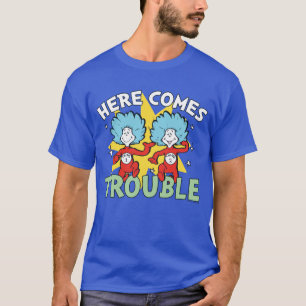 Dr. Seuss Ding Eins Ding Zwei Ärger Kommt T-Shirt