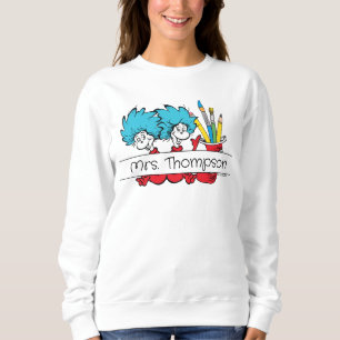 Dr. Seuss   Eins, zwei Lehrernamen Sweatshirt