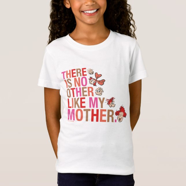 Dr. Seuss | Es gibt kein anderes wie meine Mutter T-Shirt (Vorderseite)