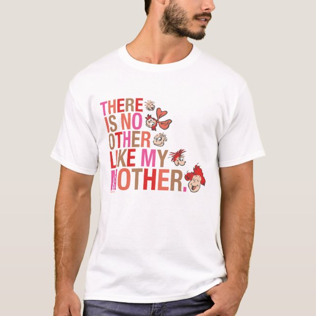 Dr. Seuss | Es gibt kein anderes wie meine Mutter T-Shirt (Vorderseite)