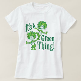 Dr. Seuss | Es ist ein grünes Ding! T-Shirt