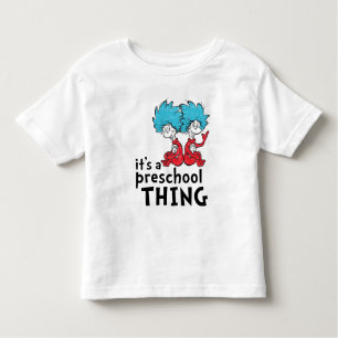 Dr. Seuss   Es ist eine Vorschulangelegenheit Kleinkind T-shirt