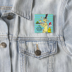 Dr. Seuss Green Eggs and   Friend & Sam-I-Am Button