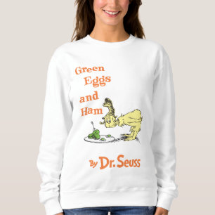 Dr. Seuss Grüne Eier und Schinken Sweatshirt
