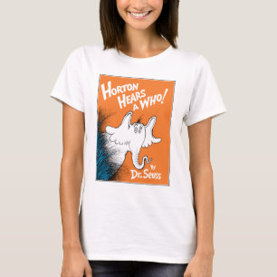 Dr. Seuss Horton hört A Who the Book T-Shirt