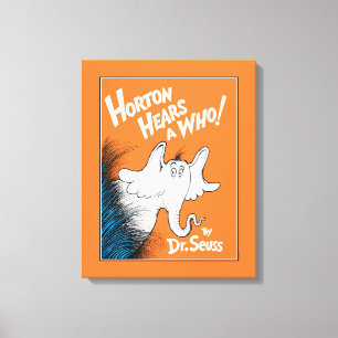 Dr. Seuss Horton hört ein Hu! Das Buch Leinwanddruck