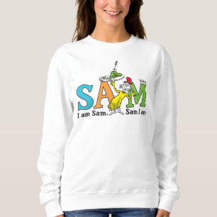 Dr. Seuss   Ich bin Sam. Sam bin ich. Sweatshirt
