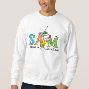 Dr. Seuss Ich bin Sam. Sam I. Sweatshirt