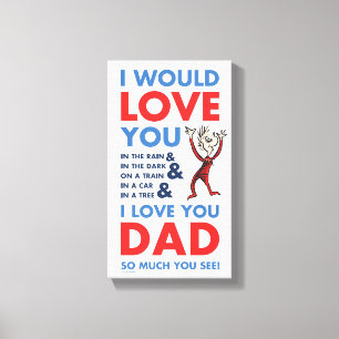 Dr. Seuss Ich liebe dich Papa so sehr, weißt du Leinwanddruck