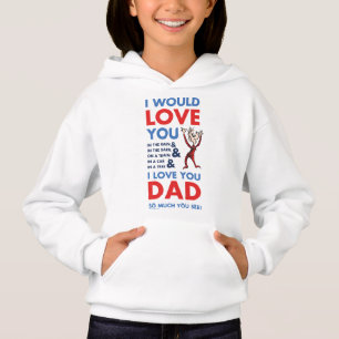 Dr. Seuss   Ich liebe dich so sehr, Papa, weißt du Hoodie
