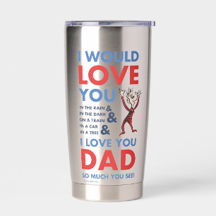 Dr. Seuss Ich liebe dich so sehr, Papa, weißt du Thermobecher