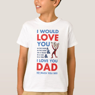 Dr. Seuss Ich Liebe Sie Vater so viel Sie sehen T-Shirt