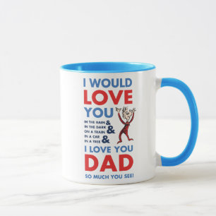 Dr. Seuss Ich Liebe Sie Vater so viel Sie sehen Tasse