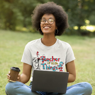 Dr. Seuss   Lehrer der Kleinen Dinge T-Shirt