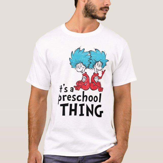 Dr. Seuss | Lehrer Es ist eine Vorschulangelegenhe T-Shirt (Vorderseite)