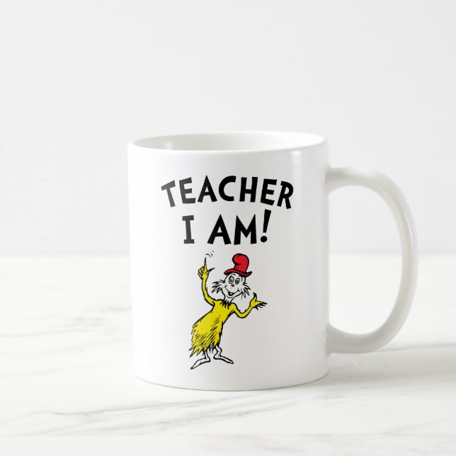 Dr. Seuss | Lehrer Ich bin! Kaffeetasse (Rechts)
