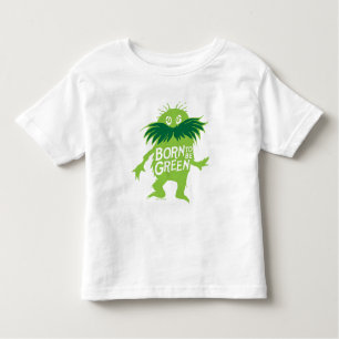 Dr. Seuss   Lorax - Geboren grün sein Kleinkind T-shirt