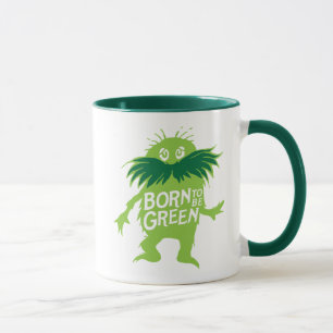 Dr. Seuss Lorax - Geboren, um grün zu sein Tasse