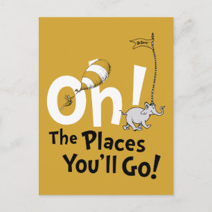 Dr. Seuss Oh, die Orte, an denen du sein wirst! Postkarte