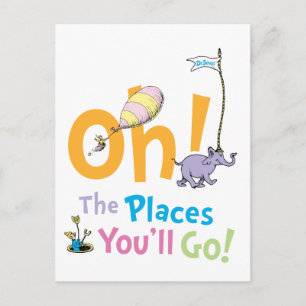 Dr. Seuss Oh, die Orte, an denen du sein wirst! Postkarte