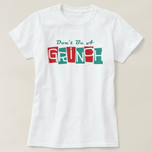 Dr. Seuss Sei kein Grinch T-Shirt