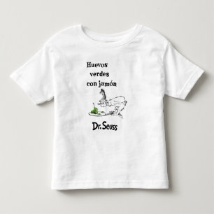 Dr. Seuss Spanische Grüne Eier mit Schinken Kleinkind T-shirt