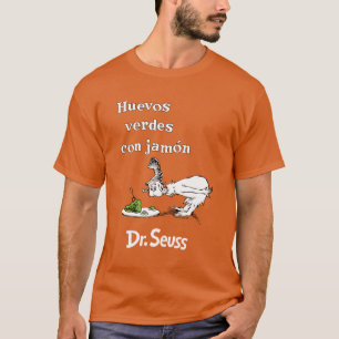 Dr. Seuss Spanische Grüne Eier mit Schinken T-Shirt