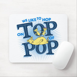 Dr. Seuss Wir hüpfen gerne auf Pop Mousepad