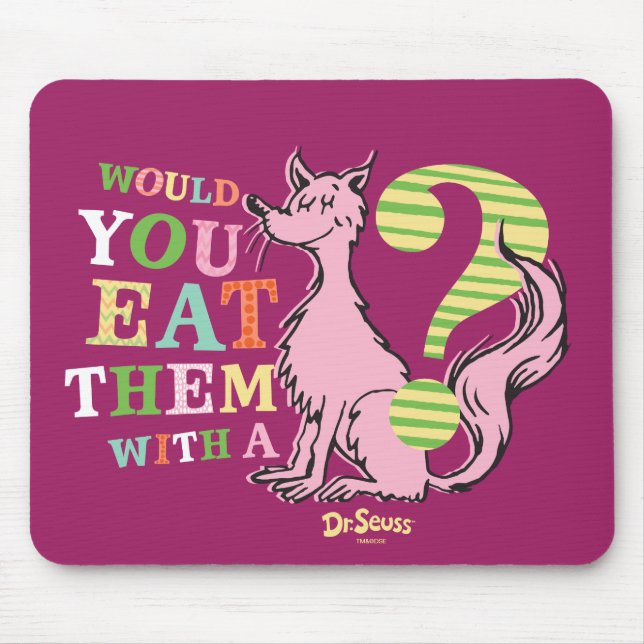Dr. Seuss | Würdest du sie mit einem Fuchs essen? Mousepad (Vorne)