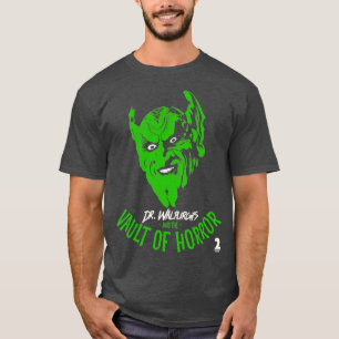Dr. Walpurgis und der Vault des Horrors T-Shirt