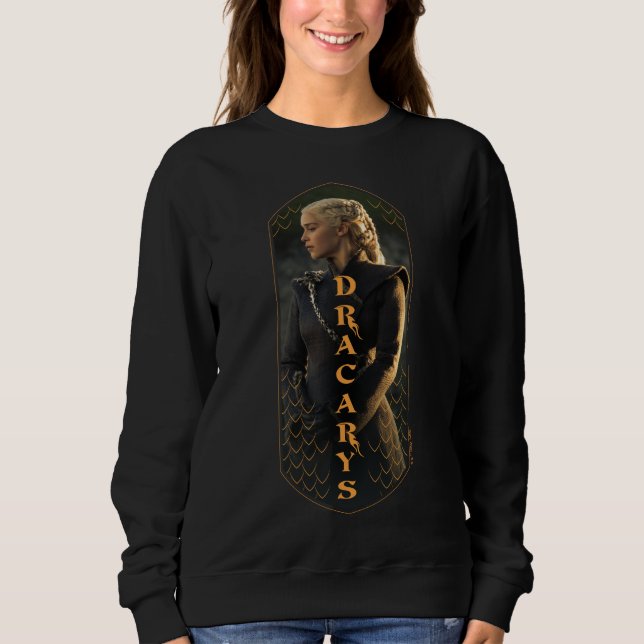 "Dracarys" Daenerys Targaryen Graphic Sweatshirt (Vorderseite)
