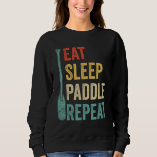 Drache Boot Rennen Paddle Boot Essen Schlaf Paddel Sweatshirt