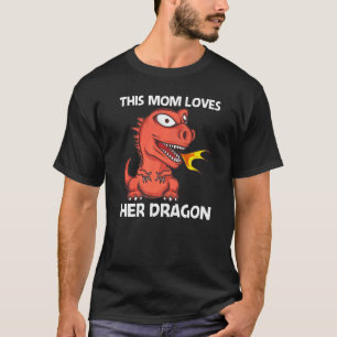 Drache für die Mama Mutter Feueratmung Kreatur T-Shirt