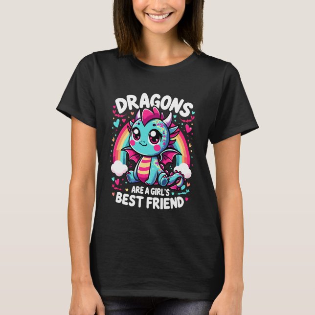 Drache ist das beste Mädchen T-Shirt (Vorderseite)