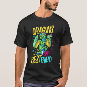 Drache sind ein Girls, der beste Freundschaftsdrac T-Shirt