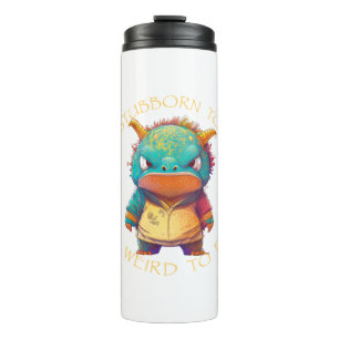Drache zu stubborn, um zu seltsam Niedlichen Witz Thermosbecher